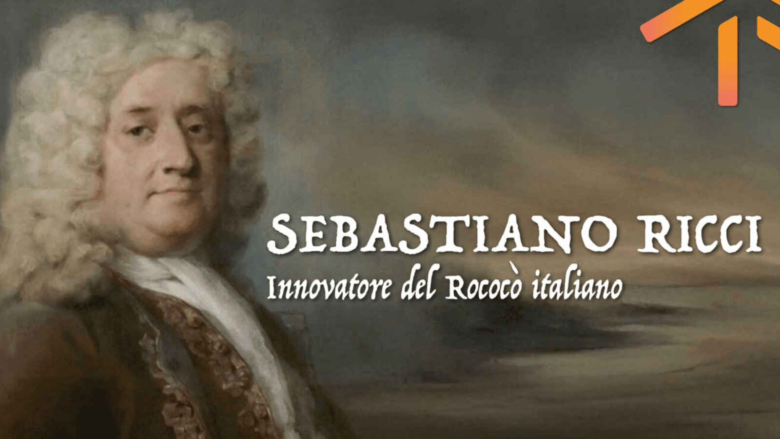 “Sebastiano Ricci: innovatore del Rococò italiano”. Corso in 5 lezioni sull’artista bellunese